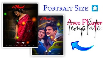 🔥New Avee Player #Portrait Size Template Tutorial | Avee Player Template Download Link New | 2020