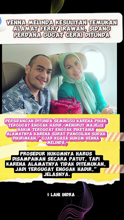 Venna Melinda Kesulitan Temukan Alamat Ferry Irawan Sidang Perdana Gugat Cerai Ditunda #vennamelinda