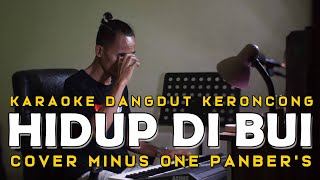 Hidup Di Bui - Karaoke Dangdut Version Style Keroncong Indonesia | Nada Pria