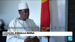 ‘I do not know the Wagner group’: Mali PM Choguel Kokalla Maiga speaks to FRANCE 24