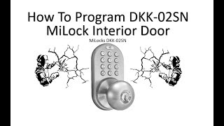 How To Program The Milock Dkk 02Sn And Tkk 02Sn Keyless Interior Lock