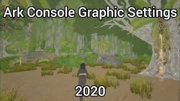 How to Change Graphic Settings | Console Ark | 2020