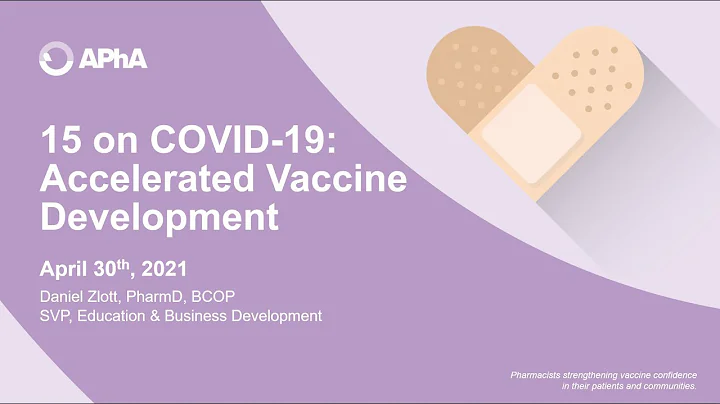15 on COVID-19 - Accelerated Vaccine Development