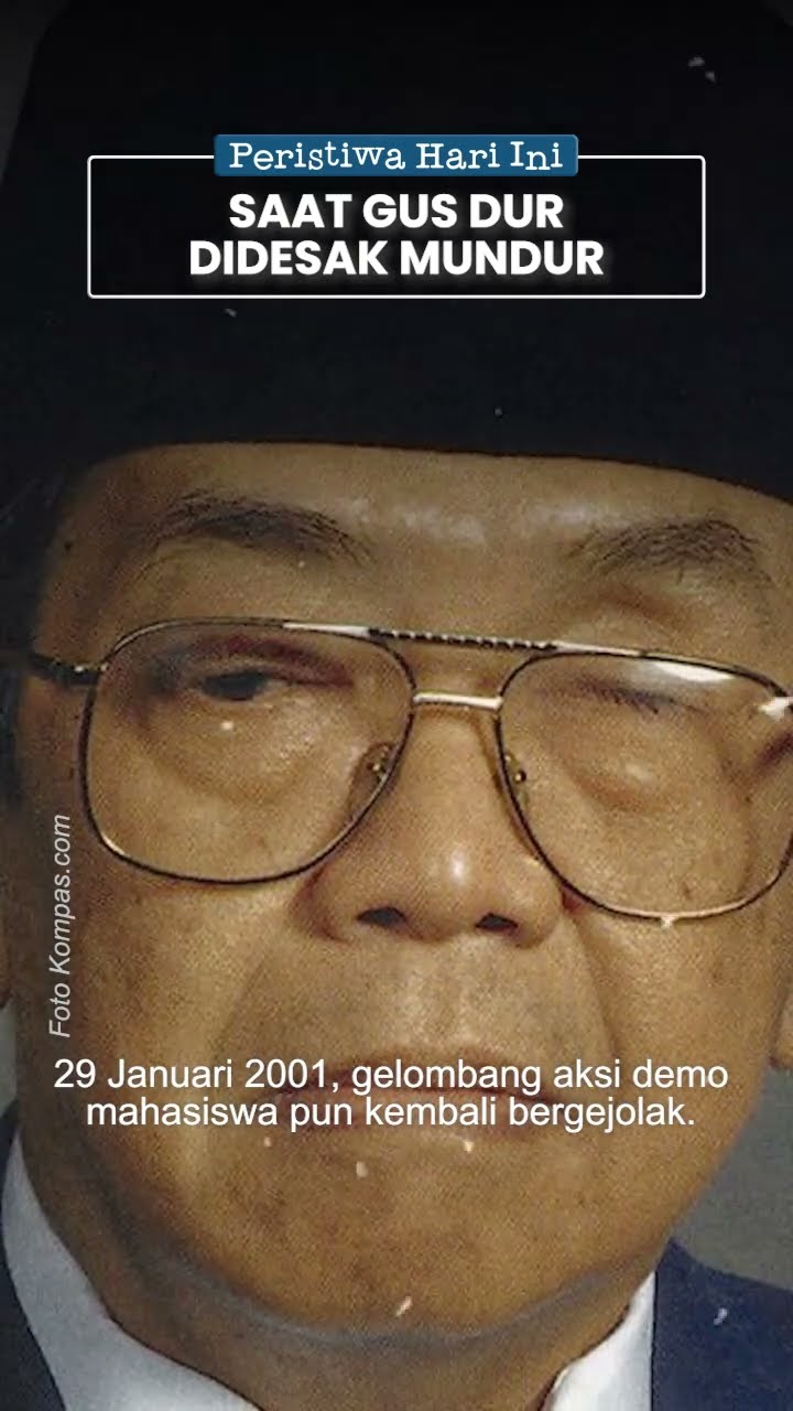 Kilas Peristiwa: 29 Januari 2001, Tensi Politik Panas saat Gus Dur Didesak Muncur dari Presiden
