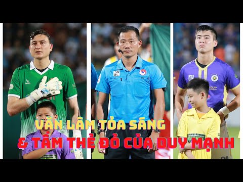 Văn Lâm tỏa sáng - Duy Mạnh thẻ đỏ - trọng tài Trần Đình Thịnh sai lầm 1 Văn Lâm tỏa sáng – Duy Mạnh thẻ đỏ – trọng tài Trần Đình Thịnh sai lầm