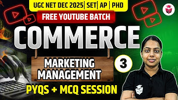 UGC NET/SET/AP/PhD Dec 2025 Commerce | Unit 8 Marketing Management PYQs + MCQs Important Questions