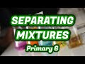 METHODS for SEPARATING MIXTURES | Ways to separate, separation techniques - Grade 6 | Happy Learning