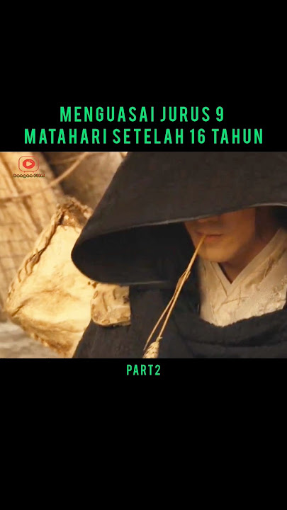 Menguasai Jurus 9 Matahari Setelah 16 Tahun#shorts