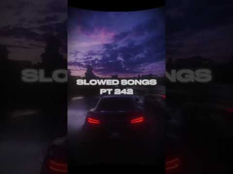 SLOWED SONGS PT 242 This Vibe 