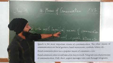 Class 3 Chapter 16   Means of Communication