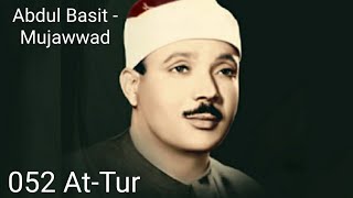 Abdul Basit - Mujawwad - At-Tur