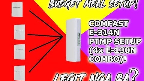 COMFAST E314N POINT TO MULTI POINT BUDGET MEAL SET UP!