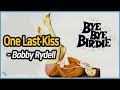 [7&quot;] Bobby Rydell–One Last Kiss 1963 Bye Bye Birdie 멋있게 살아라