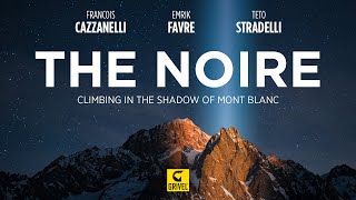 The Noire - Climbing in the Shadow of Mont Blanc screenshot 3