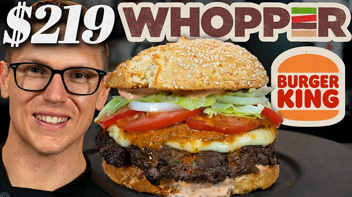 $219 Burger King Whopper Taste Test | Fancy Fast F...
