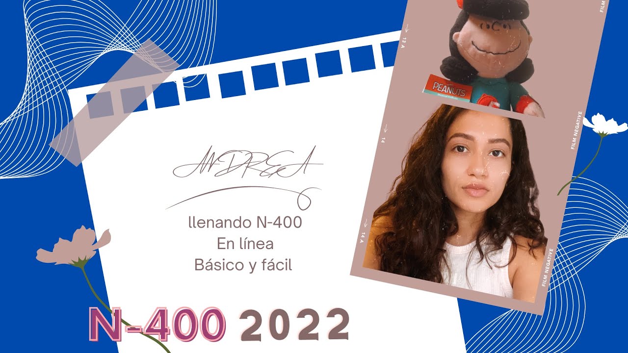 Cómo LLENAR el formulario de solicitud N-400 en línea (basico) para la