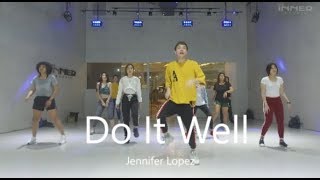 Jennifer Lopez - Do It Well