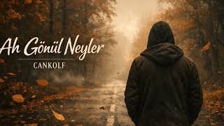 Cankolf - Ah Gönül Neyler Anadolu Rock 