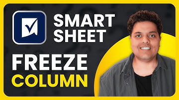 How To Freeze Columns in Smartsheet | Full Guide (2025)
