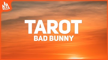 Bad Bunny - Tarot (Letra) ft. Jhay Cortez