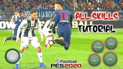 PES 2020 MOBILE | ALL SKILLS TUTORIAL | (EFFECTIVE) ADVANCED CONTROL & CLASSIC CONTROL