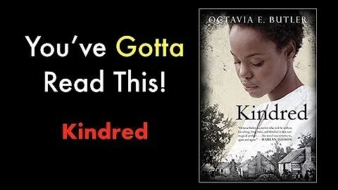 You've Gotta Read This: Kindred