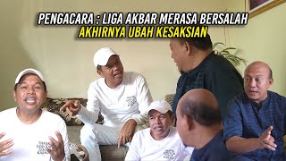 PENGACARA LIGA AKBAR : KLIENNYA MERASA BERSALAH | AKHIRNYA UBAH KESAKSIAN