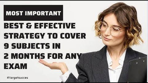 Best & Effective Strategy To Cover 9 Subjects in 2 Months For CSIR NET | GATE | JEST | TIFR Exams