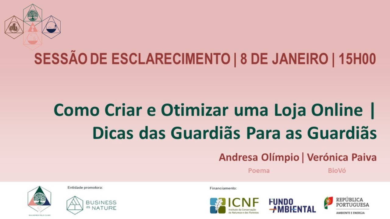 Sessão de Esclarecimento | Lojas Online | Guardiãs da Natureza