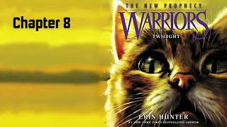 Warriors: TNP - Twilight (8/24)