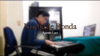 Video thumbnail of "Noche de Ronda (Agustín Lara) / Instrumental de El Cuerpo del Deseo / Piano Cover / EA Music"