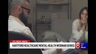 Hartford HealthCare Hosts Virtual Mental Health Series