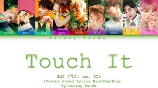 How Would EXO OT9 Sing Touch It? Color Coded Han/Rom/Eng Lyrics