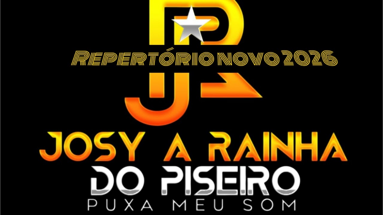 JOSY A RAINHA DO PISEIRO REPERTÓRIO NOVO 2026