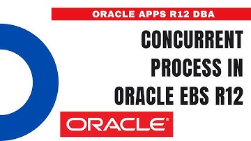 How to Manage Concurrent Process in Oracle EBS R12 - Oracle Apps DBA - E-Business Suite R12