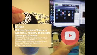 [CHI10] iCon - Utilizing Everyday Objects as Additional, Auxiliary and Instant Tabletop Controllers