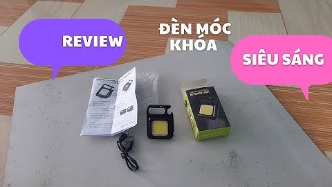 review đèn móc khóa siêu sáng ,có khui  bia nước ngọt