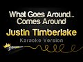 Justin Timberlake What Goes Around Comes Around Karaoke Version