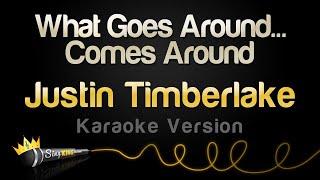 Justin Timberlake - What Goes Around...Comes Around (Karaoke Version) Resimi