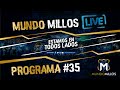 LA GAMBETA ESTRADA y CHALO GONZALEZ en Programa #35 MUNDO MILLOS Live
