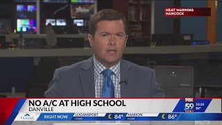 Danville Community High School students on e-learning Friday as school’s a/c out