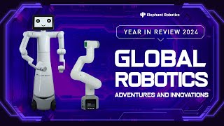 Join The Global Robotics Adventures with Elephant Robotics | Discover Robot Applications with Us