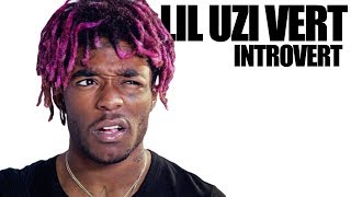 Lil Uzi Vert - Introvert