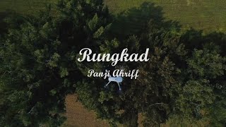 RUNGKAD - PANJI AHRIFF | Lyrics + Cover | Lirik Lagu