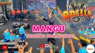 Mangu  Cantika Nuswantoro Om Adella  Pemuda Pemudi Si Bebek Bersatu