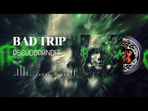 Bad Trip   Pseudopandit  Turban Trap