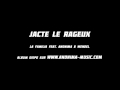 Jacte le rageux  anonima feat la familia  wendel  rap 2012 