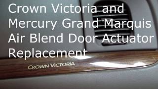 Crown Victoria Air Blend Door Actuator Replacement