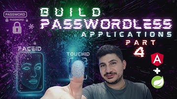 Build Passwordless Applications - Part 4