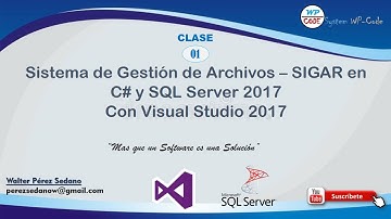 Sistema de Gestion de Archivos SIGAR en C# y SQL Server | Desde Cero 2020